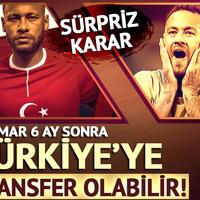 Neymar, 6 ay sonra Türkiye'ye transfer olabilir! Eğer gelirse ligde tüm kartlar yeniden dağıtılacak...