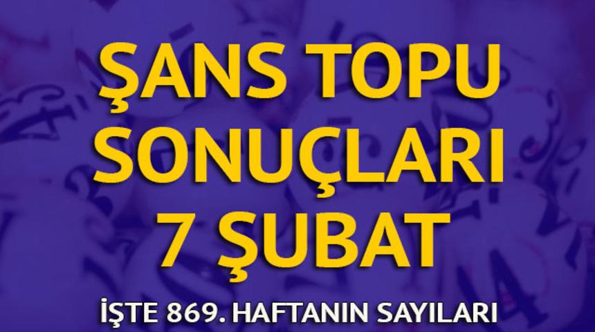 Şans Topu sonuçları 7 Ocak: Üç haftalık ikramiye tek kişiye! (869. hafta Şans Topu sonucu)