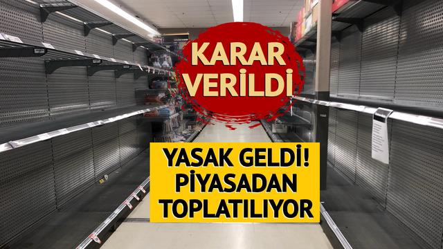 Yasaklandı! Piyasadan toplatılıyor... İçinden çıktı karar verildi, fotoğraflarıyla duyuruldu