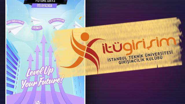 İTÜ Girişimcilik Kulübü’nden geleceğe yön veren etkinlik: Future Days