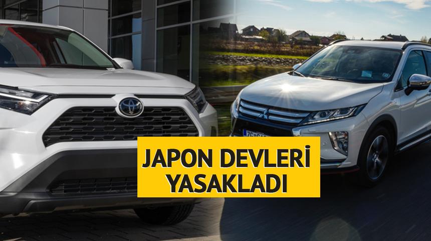 Toyota ve Mitsibushi yasakladı! Sebebi 'güvenlik endişesi' olarak açıklandı... Araç sahipleri dikkat