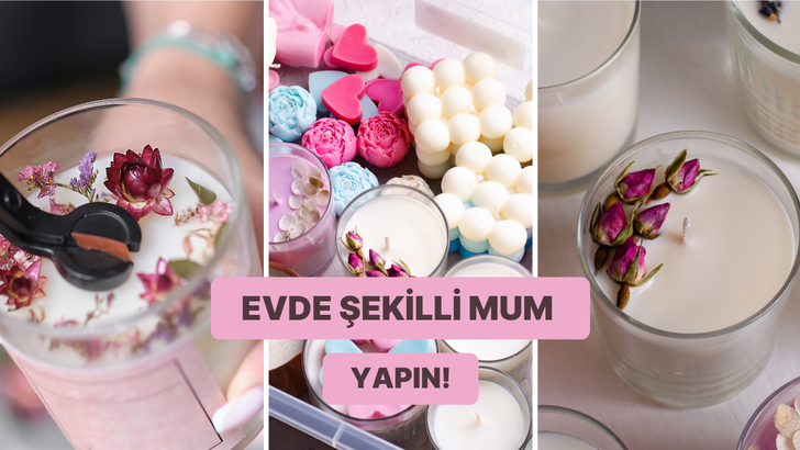 En tatlı kendin yap etkinliği! Evde şekilli mumlar yapma rehberi