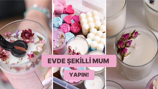 En tatlı kendin yap etkinliği! Evde şekilli mumlar yapma rehberi