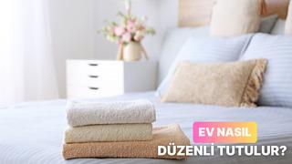 Evi daha düzenli tutmak için ne yapmalı? Cevabı bu içerikte!
