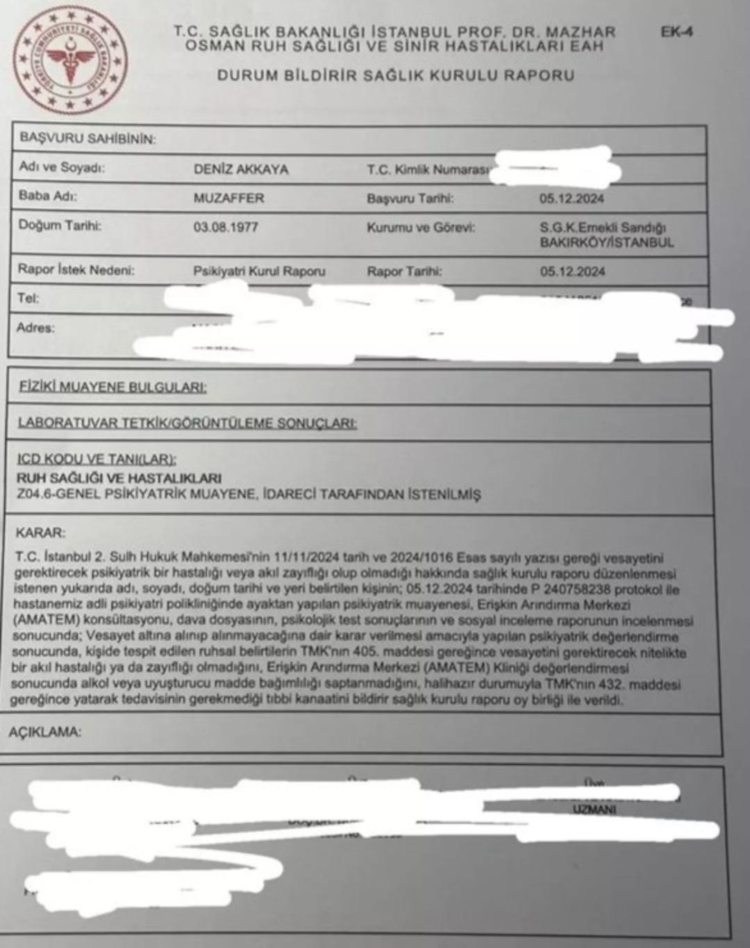 Kızının babası ona Bipolar demişti! Deniz Akkaya ruh sağlığı raporunu yayınladı 3