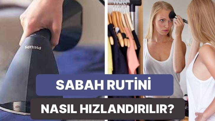 Çalışan kadınların sabah rutinini hızlandıracak 10 öneri