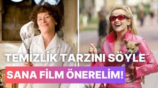 Bize ev temizliği rutininden bahset, sana bir film önerelim! 