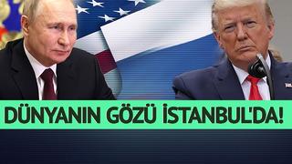 Dünyanın gözü İstanbul'da! Rusya ve ABD heyetleri bir araya geldi: Masadaki konu kritik