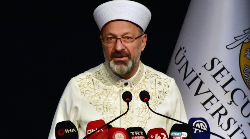 Diyanet İşleri Başkanı Erbaş: 'Aşırı uçlara giden arkadaşlarınızı uyarın'