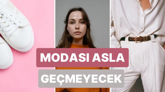 Gardırobuna mutlaka eklemen gereken zamansız parçalar hangileri?