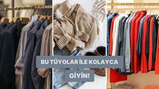 Her gün ne giyeceğim derdine son! Dolabın için tüyolar 