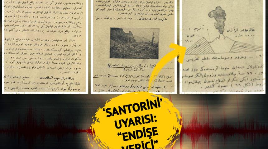 Bugün korkutan Santorini depremleri Osmanlı arşivinden çıktı: İlk jeoloji kitabında resimlerle anlatılmış