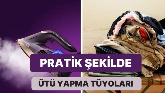 Ütü işini çok daha kısa sürede halletmeyi sağlayacak pratik tüyolar