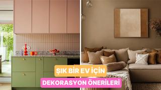Şık bir ev hayal değil! Ev dekorasyonunda popüler öneriler