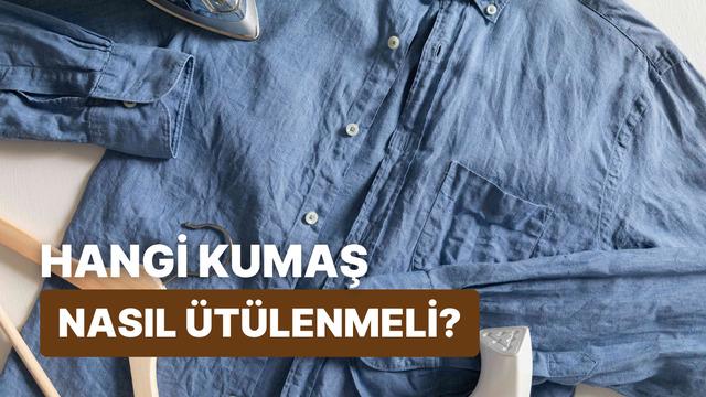 Hangi kumaş nasıl ütülenmeli? Kumaş türlerine göre ütü rehberi