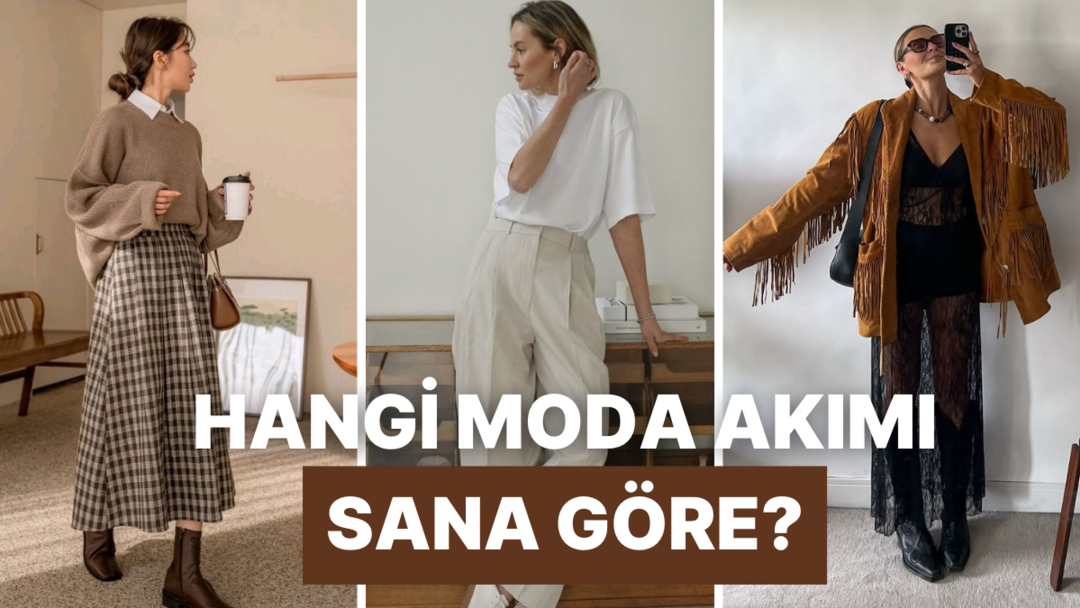 Hangi moda akımı sana göre?