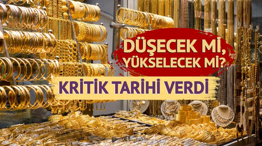 Altında yükseliş için tarih verdi! 'Kuvvetli ihtimal' diyerek açıkladı 'Bu hafta...' Gramda yıl sonu tahmini