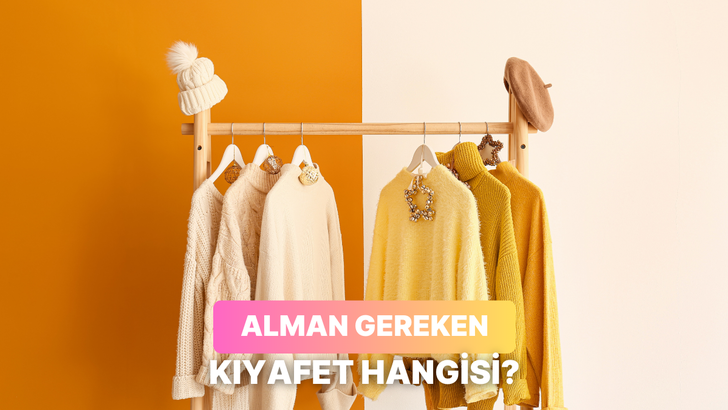 Tam şu an satın alman gereken kıyafeti söylüyoruz!