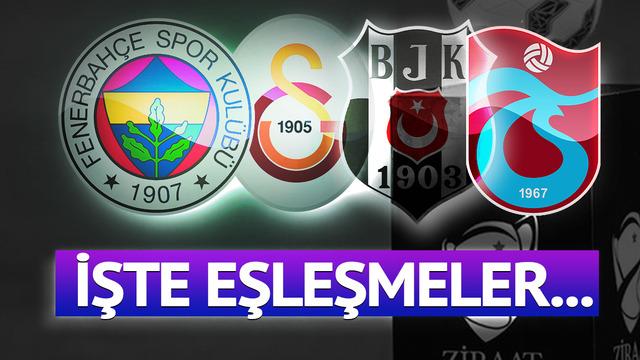 Ziraat Türkiye Kupası'nda derbi oynanacak! Galatasaray, Beşiktaş, Fenerbahçe ve Trabzonspor'un eşleşmeleri belli oldu...