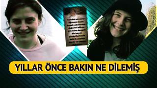 Yıllar önce bakın ne dilemiş! Belgrad Ormanı'nda kaybolup hayatını kaybeden Ece Gürel'in son paylaşımı gündem oldu