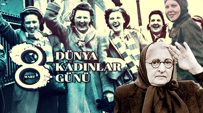 Tarihi değiştiren kadınlar... 8 Dünya Kadınlar Günü nasıl ortaya çıktı? Neden kutlanıyor?