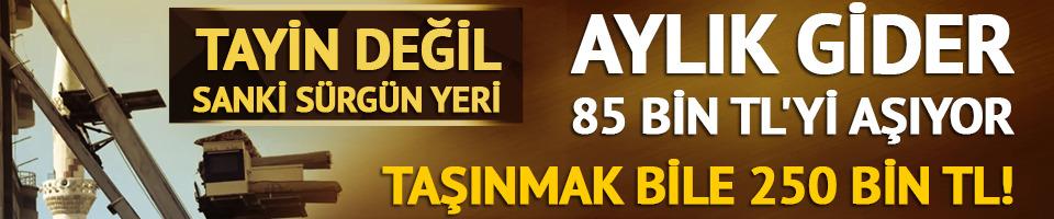 Tayin değil sürgün yeri gibi! Memurun en büyük derdi: "İstanbul çıkmasın" 