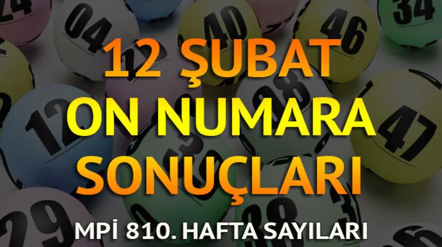On Numara sonu&ccedil;ları 12 Şubat: Milli Piyango 810. hafta On Numara sonucu