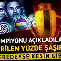 Süper Lig şampiyonunu açıkladılar! Verilen yüzdeyi görenler şaşkına döndü