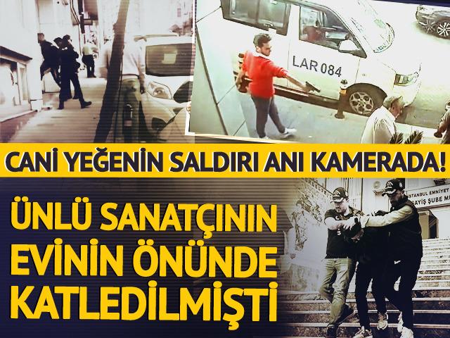 Ünlü sanatçının evinin önünde katledilmişti... 