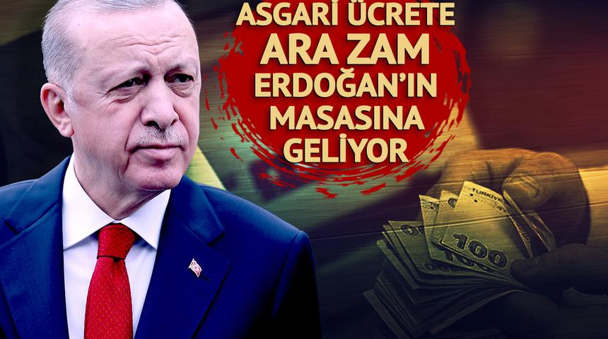 Asgari ücrete Temmuz'da ara zam masaya geliyor! Erdoğan'ın planında emekliler de var... Kritik tarih 23 Mart
