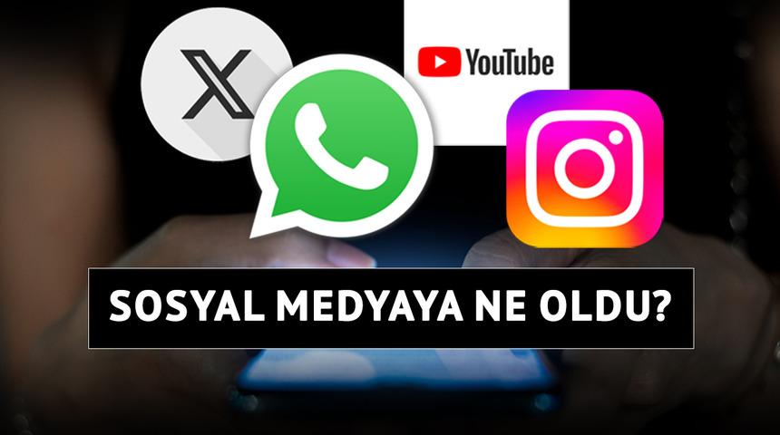 Sosyal medya çöktü mü, Twitter (X), WhatsApp, Instagram, YouTube çöktü mü? Hepsinde erişim sorunu yaşanıyor! Peki neden açılmıyorlar?