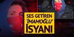 Ses getiren 'İmamoğlu' isyanı: "Ayağa kalk ayağa!"
