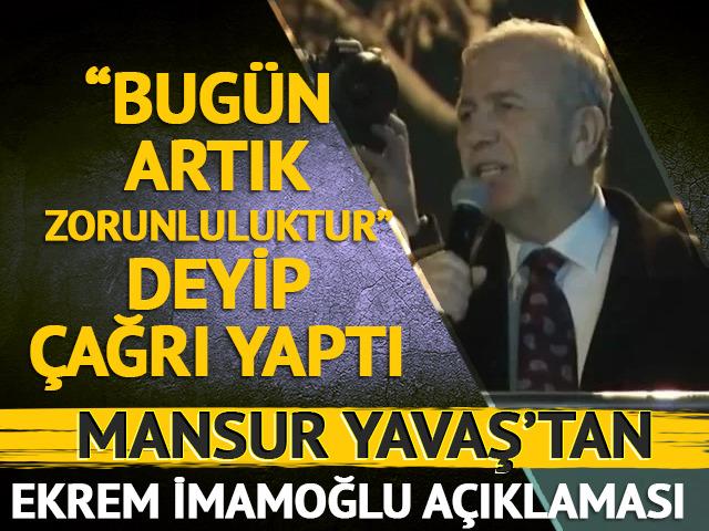 İmamoğlu'na destek açıklaması! "Bugün artık zorunluluktur" deyip çağrı yaptı