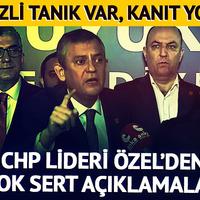 Özgür Özel'den çok sert ifadeler: "Gizli tanık var, kanıt yok"