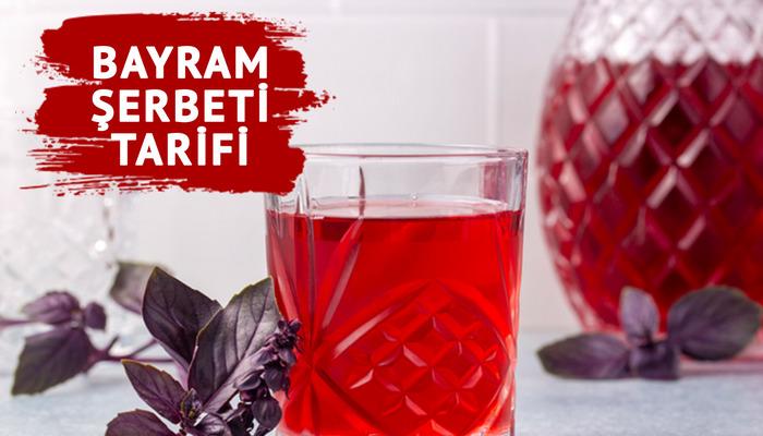 Bayram Şerbeti nasıl yapılır?