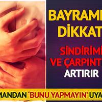 "Bayram ikramlarına ‘hayır’ deyin" Uzmanlar uyardı...