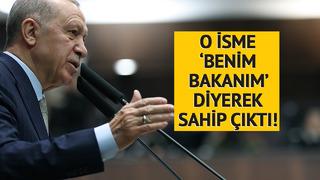 Erdoğan eleştirilen o isme 'benim bakanım' diyerek sahip çıktı: 'Sen kimsin ya! Senin gramın ne?'