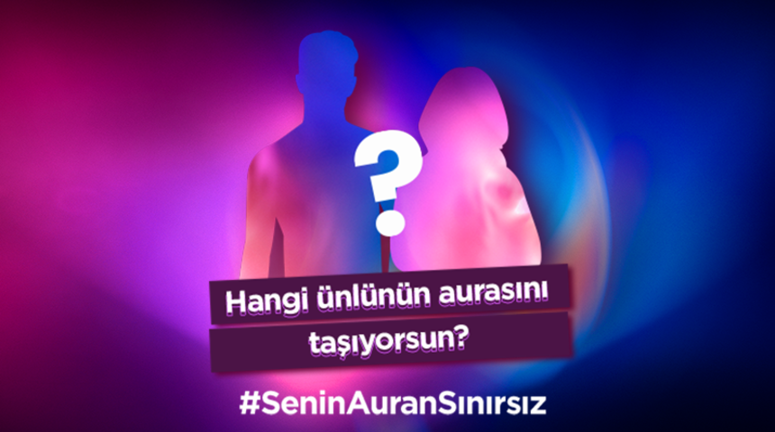 Sen hangi ünlünün aurasını taşıyorsun?