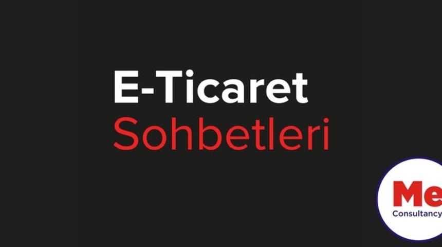 E-Ticaret Sohbetleri