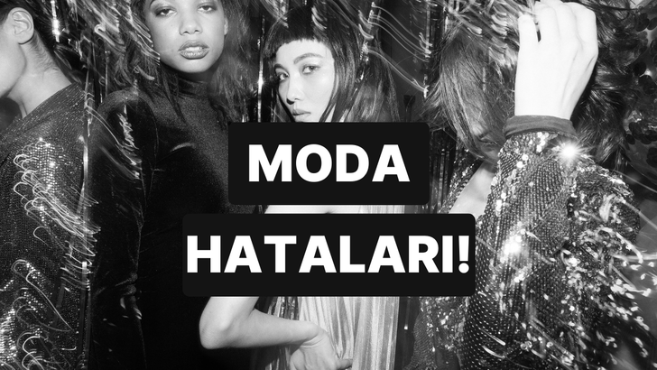 En sık yapılan stil hatalarını anlatıyoruz! Düzeltmek sizin elinizde…  