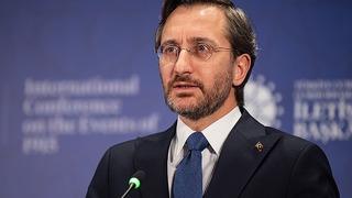 İletişim Başkanı Altun: İsrailli yetkililere kötü bir haberimiz var