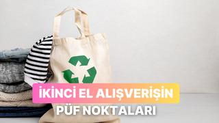 Hem ekonomik hem çevre dostu! İkinci el alışverişin püf noktaları