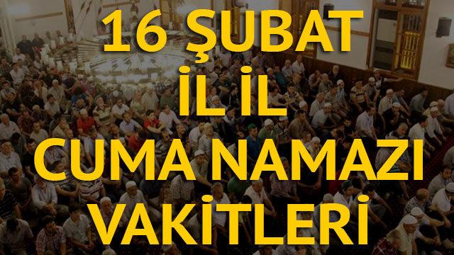 Cuma namazı saat kaçta? İşte 16 Şubat Cuma diyanete göre il il namaz vakitleri 