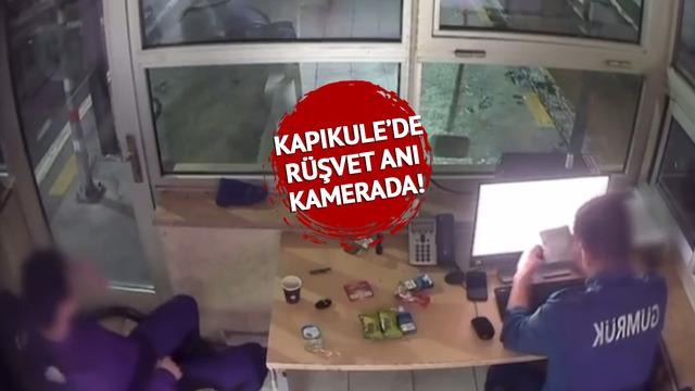 Kapıkule'de rüşvet operasyonu: Paraları masa altında saydı! Gizli kamera ortaya çıkardı