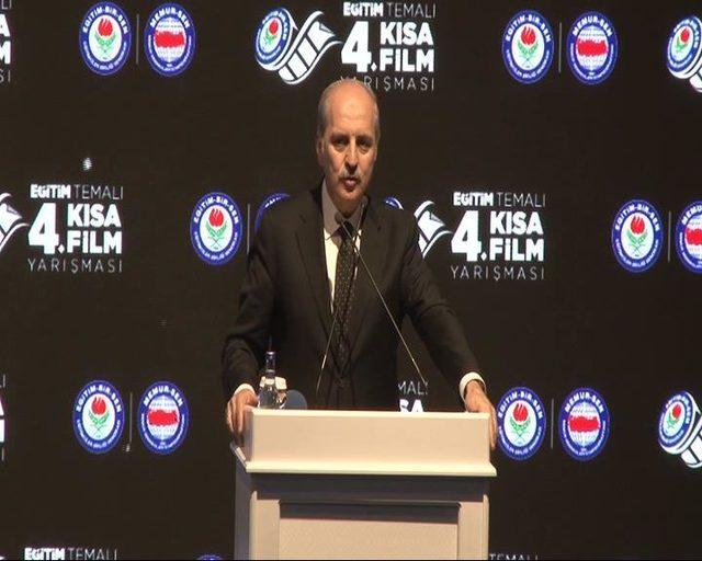 Bakan Kurtulmuş: Esas meselemizin bu ülkenin yeniden milli kültürel bağımsızlığını kazanması olduğu aşikardır