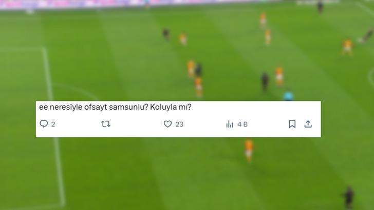 Samsunspor'un Galatasaray'a atıp iptal edilen golü olay yarattı! Milimetrelik ofsayt kararı taraftarları ikna etmedi... G1