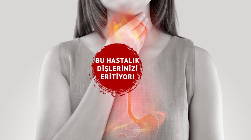 Son yıllarda bu hastalıkta korkunç bir artış var! Reflü, sadece mideyi yakmıyor: Dişleri de eritiyor! "Sessizce ağızda başlar" 