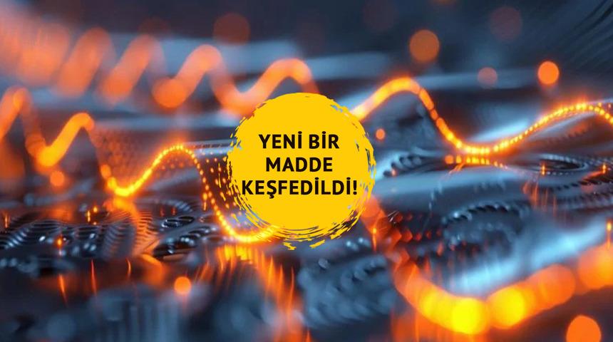 Mühendislikte devrim niteliğinde buluş! Bilim insanları yeni bir madde sınıfı keşfetti: Geleceğin malzemesi olabilir mi? 