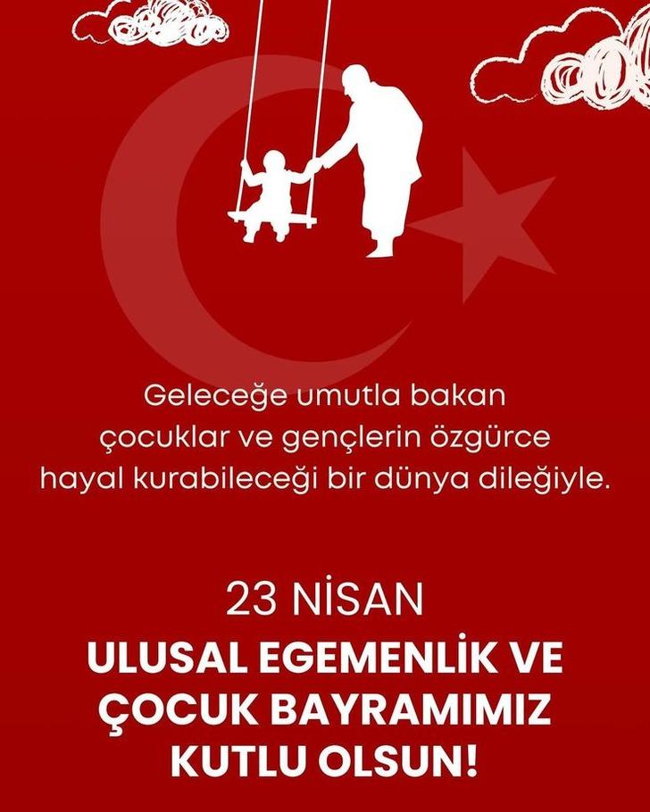 Ünlü isimlerden 23 Nisan paylaşımları! Ulusal Egemenlik ve Çocuk Bayramı'nın 105. yılı kutlanıyor G4