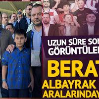 Berat Albayrak da aralarındaydı!